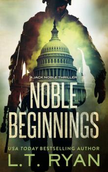 Noble Beginnings: A Jack Noble Thriller (Jack Noble #1) Read online