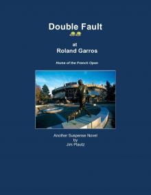Double Fault at Roland Garros Read online