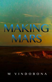 Making Mars Volume 1 Read online