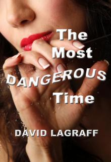 The Most Dangerous Time Read online