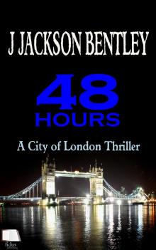 48 Hours - A City of London Thriller Read online