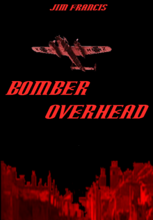 Bomber Overhead Read online