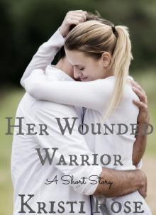 Her Wounded Warrior Read online