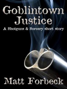Goblintown Justice Read online