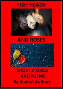 Fish Heads and Roses Read online