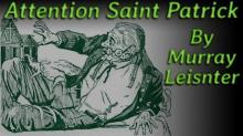 Attention Saint Patrick Read online
