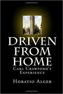 Driven from Home; Or, Carl Crawford's Experience