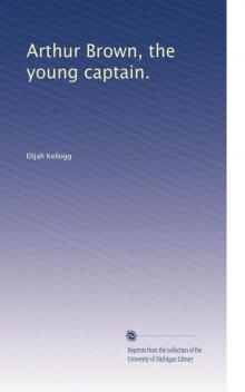 Arthur Brown, The Young Captain Read online