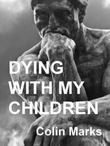 Dying With My Children Read online
