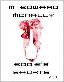 Eddie's Shorts - Volume 4 Read online