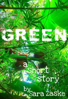 Green, a short story Read online
