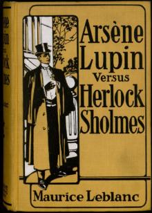 Arsène Lupin versus Herlock Sholmes Read online