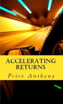 Accelerating Returns Read online