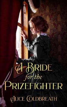 A Bride for the Prizefighter: A Victorian Romance