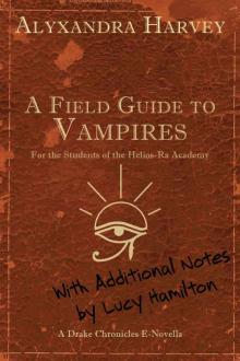 A Field Guide to Vampires: Annotated by Lucy Hamilton Read online