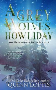 A Grey Wolves Howliday Read online
