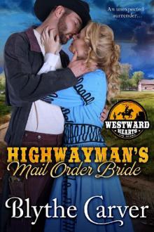 A Highwayman's Mail Order Bride Read online
