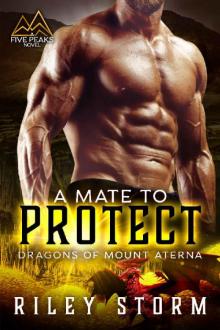 A Mate to Protect (Dragons of Mount Aterna Book 3) Read online