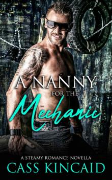 A Nanny For The Mechanic Read online