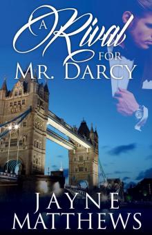 A Rival for Mr. Darcy Read online