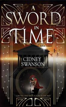 A Sword in Time (Thief in Time Series Book 3) Read online