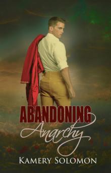 Abandoning Anarchy (The Lost in Time Duet #2) Read online