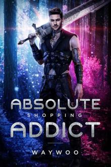 Absolute Shopping Addict- Volume 1 Read online