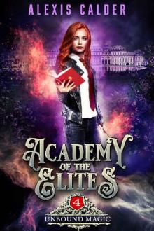 Academy of the Elites: Unbound Magic Read online