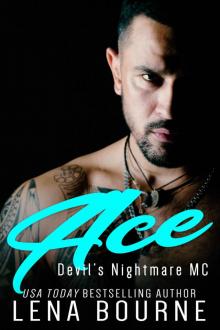 Ace: Devil’s Nightmare MC Read online