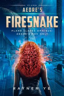 Aedre's Firesnake Read online
