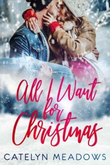 All I Want For Christmas: Holiday Romance Read online