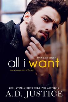All I Want: Rod & Daisy (All Of Me Duet Book 1) Read online