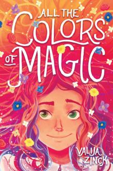 All the Colors of Magic Read online