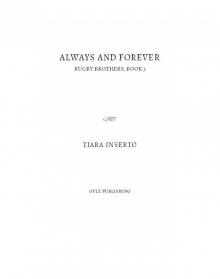 Always and Forever: Rugby Brothers, Book 3 Read online