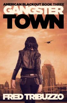 American Blackout (Book 3): Gangster Town Read online