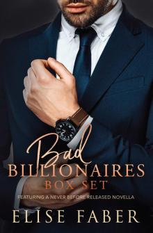 Bad Billionaires Box Set Read online