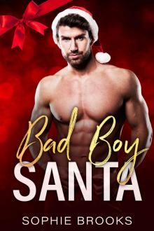 Bad Boy Santa: A Second Chance Christmas Romance Read online