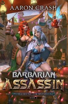 Barbarian Assassin (Princesses of the Ironbound Book 2) Read online