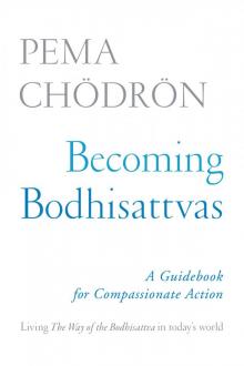 Becoming Bodhisattvas Read online