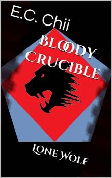 Bloody Crucible- Lone Wolf Read online