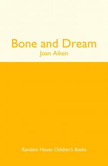 Bone And Dream : A St. Boan Mystery