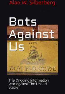 Bots Against US Read online