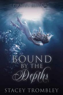 Bound by the Depths Read online