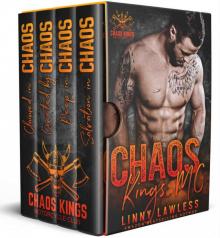 BOX SET - CHAOS KINGS: Chaos Kings Motorcycle Club BOOKS 1-4 Read online