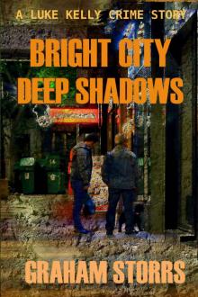 Bright City Deep Shadows Read online
