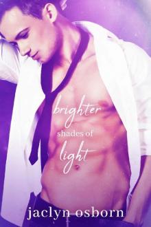 Brighter Shades of Light Read online