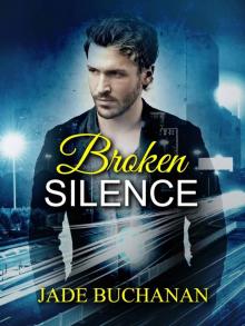Broken Silence Read online