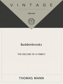 Buddenbrooks: The Decline of a Family Read online