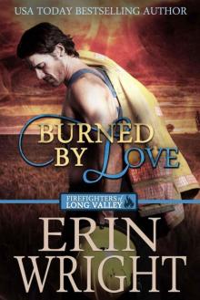 Burned by Lovel (Firefighters 0f Long Valley Book 4) Read online