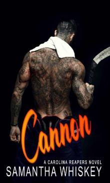 Cannon (Carolina Reapers Book 5) Read online